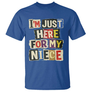 Im Just Here For My Niece T Shirt Trendy Aunts Letter Print Vintage TS10 Royal Blue Print Your Wear