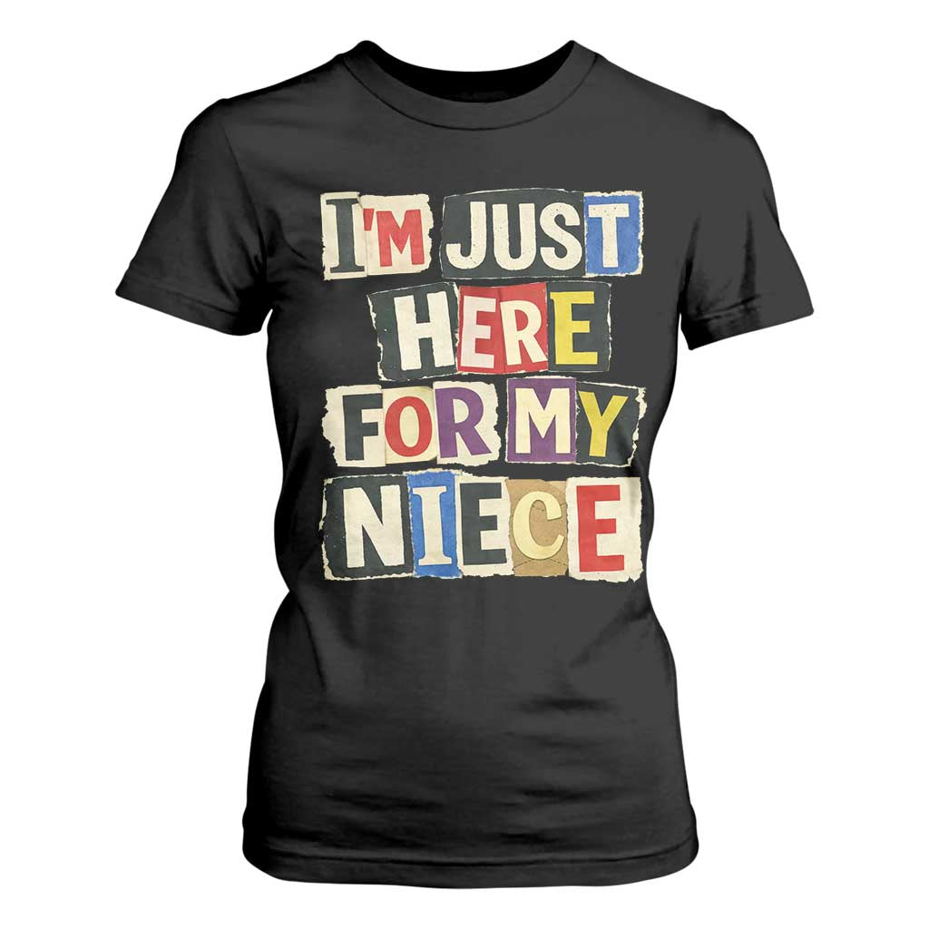 Im Just Here For My Niece T Shirt For Women Trendy Aunts Letter Print Vintage TS10 Black Print Your Wear