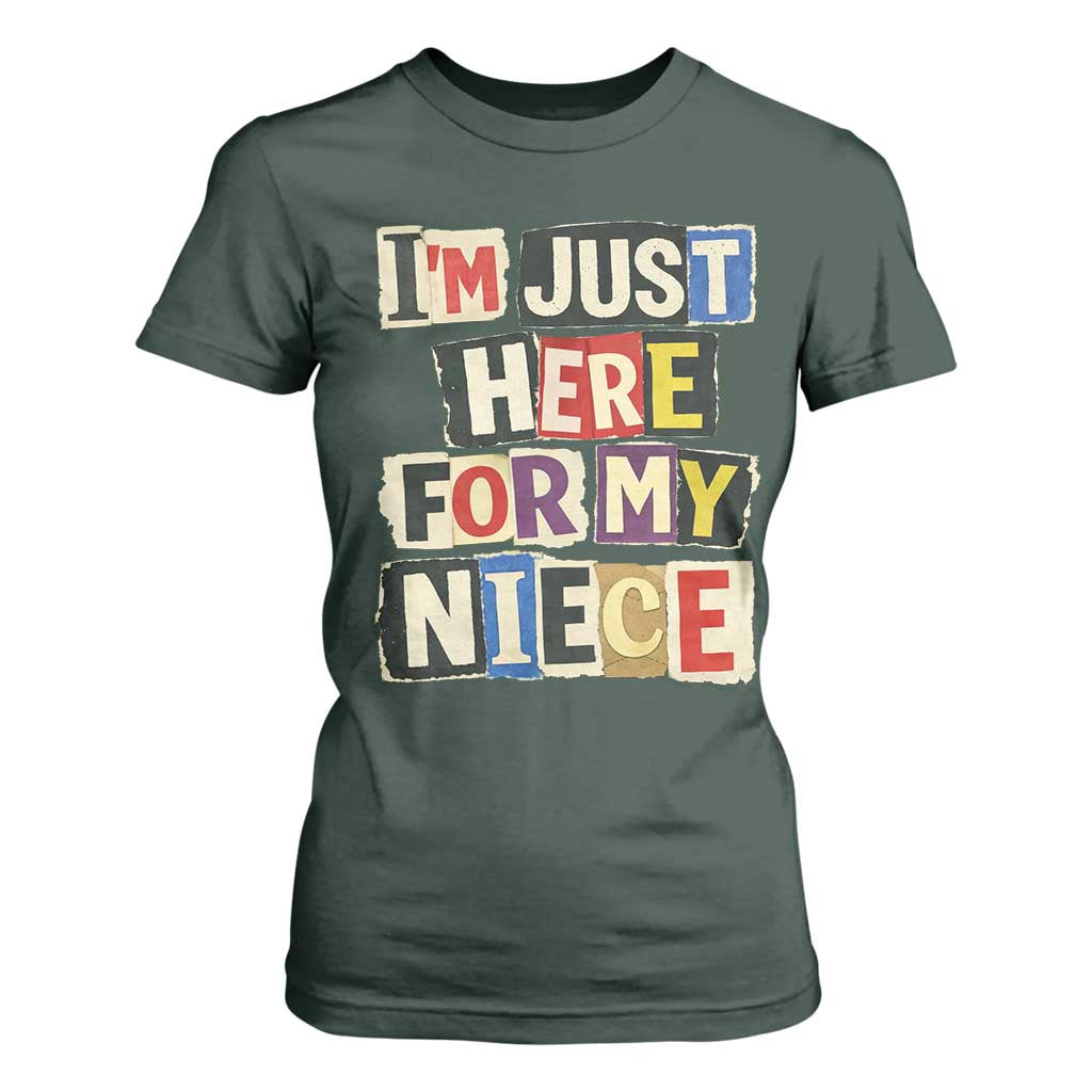 Im Just Here For My Niece T Shirt For Women Trendy Aunts Letter Print Vintage TS10 Dark Forest Green Print Your Wear