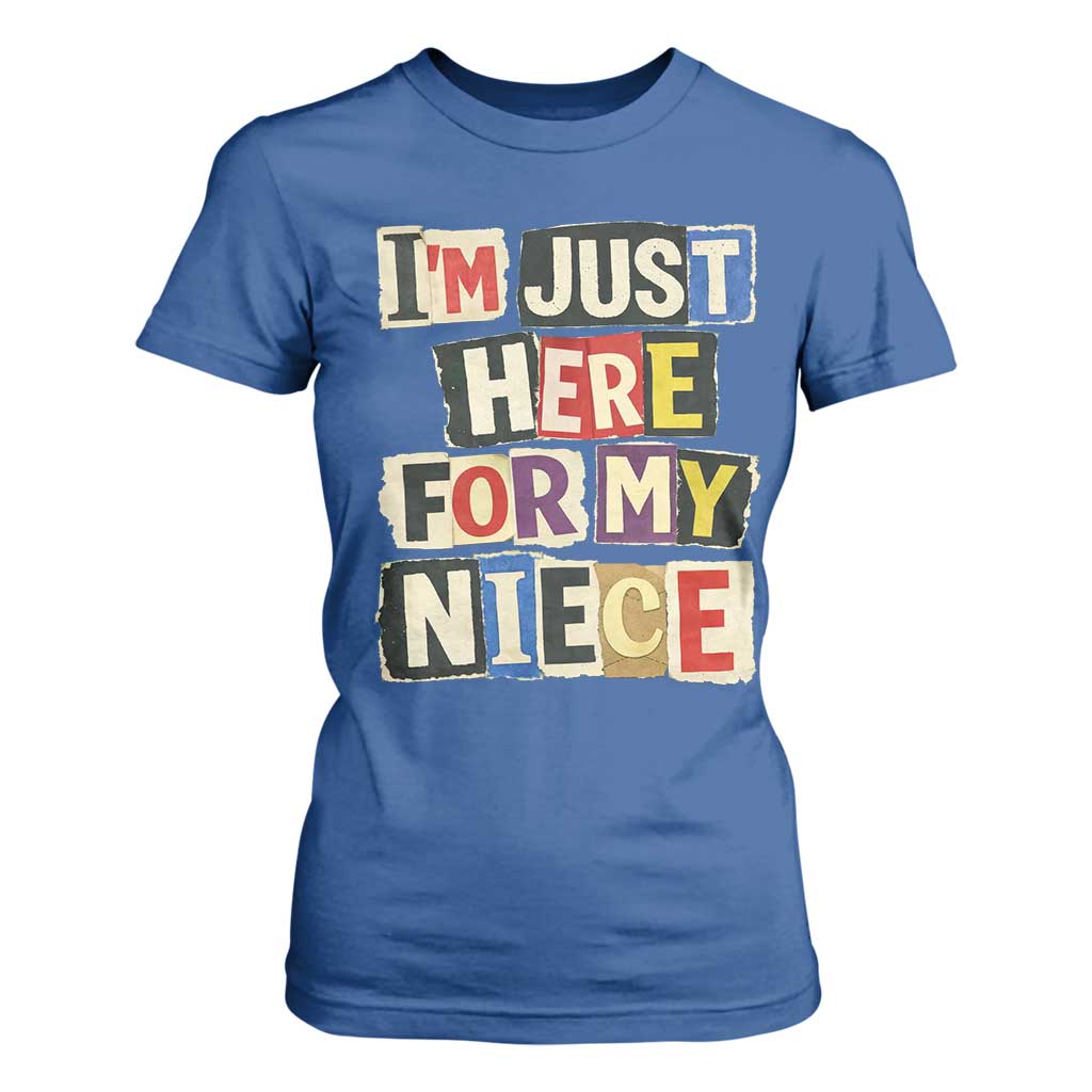 Im Just Here For My Niece T Shirt For Women Trendy Aunts Letter Print Vintage TS10 Royal Blue Print Your Wear