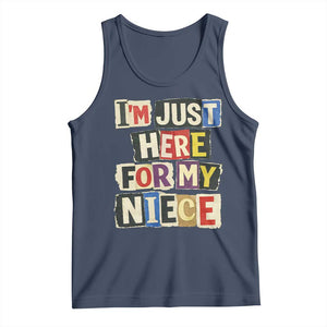 Im Just Here For My Niece Tank Top Trendy Aunts Letter Print Vintage TS10 Navy Print Your Wear