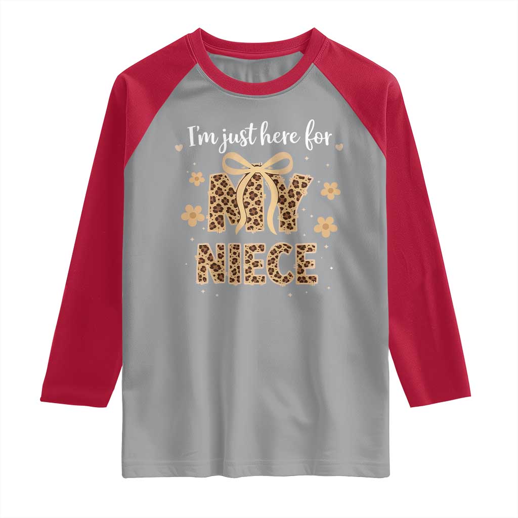 Im Just Here For My Niece Raglan Shirt Gift For Aunt From Niece Leopard TS10 Sport Gray Red Print Your Wear