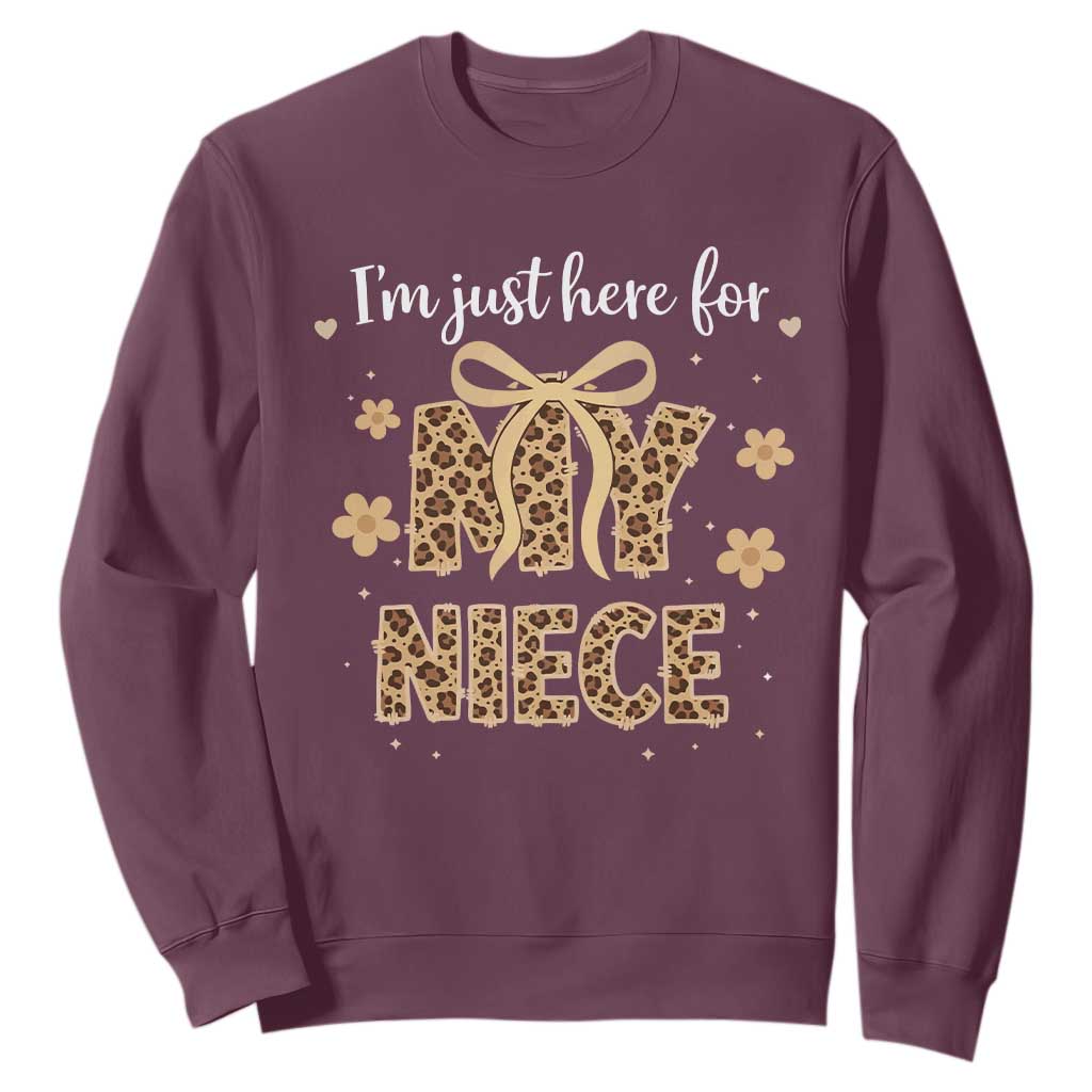 Im Just Here For My Niece Sweatshirt Gift For Aunt From Niece Leopard TS10 Maroon Print Your Wear