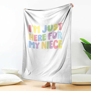 Im Just Here For My Niece Throw Blanket Gift For Aunt From Niece TS10 Print Your Wear