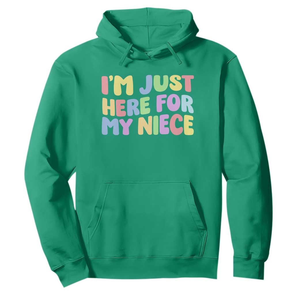 Im Just Here For My Niece Hoodie Gift For Aunt From Niece TS10 Irish Green Print Your Wear