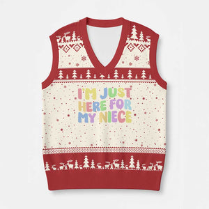 Im Just Here For My Niece V-Neck Knit Sweater Vest Gift For Aunt From Niece TS10 Beige Red Print Your Wear
