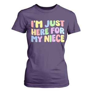 Im Just Here For My Niece T Shirt For Women Gift For Aunt From Niece TS10 Purple Print Your Wear