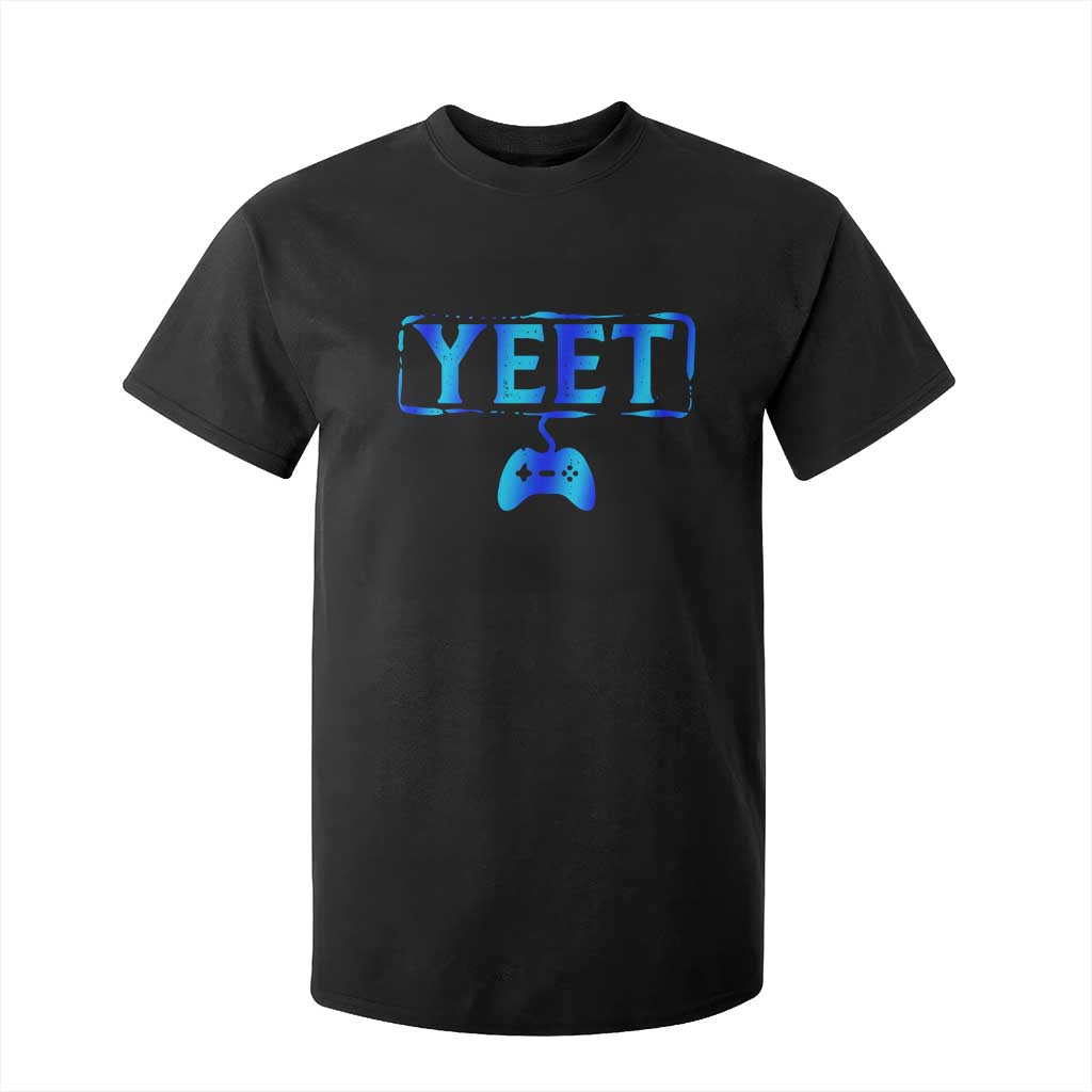 Funny Yeet Gamer T Shirt For Kid Video Game Gaming Saying Quote Slang TS10 Black Print Your Wear