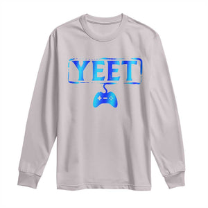 Funny Yeet Gamer Long Sleeve Shirt Video Game Gaming Saying Quote Slang TS10 Ice Gray Print Your Wear