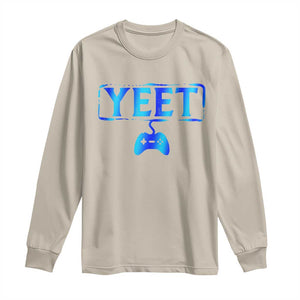 Funny Yeet Gamer Long Sleeve Shirt Video Game Gaming Saying Quote Slang TS10 Sand Print Your Wear