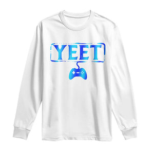 Funny Yeet Gamer Long Sleeve Shirt Video Game Gaming Saying Quote Slang TS10 White Print Your Wear
