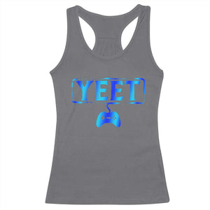 Funny Yeet Gamer Racerback Tank Top Video Game Gaming Saying Quote Slang TS10 Charcoal Print Your Wear