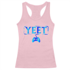 Funny Yeet Gamer Racerback Tank Top Video Game Gaming Saying Quote Slang TS10 Light Pink Print Your Wear