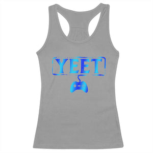 Funny Yeet Gamer Racerback Tank Top Video Game Gaming Saying Quote Slang TS10 Sport Gray Print Your Wear