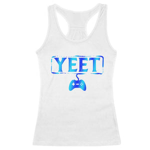 Funny Yeet Gamer Racerback Tank Top Video Game Gaming Saying Quote Slang TS10 White Print Your Wear