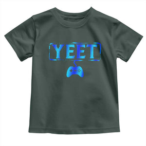 Funny Yeet Gamer Toddler T Shirt Video Game Gaming Saying Quote Slang TS10 Dark Forest Green Print Your Wear