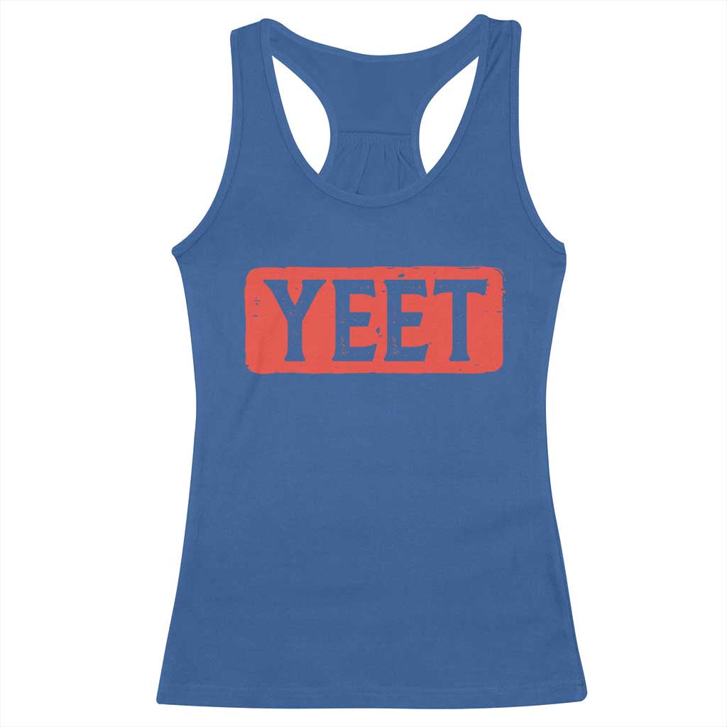 Funny Yeet Racerback Tank Top Saying Quote Slang Meme TS10 Royal Blue Print Your Wear