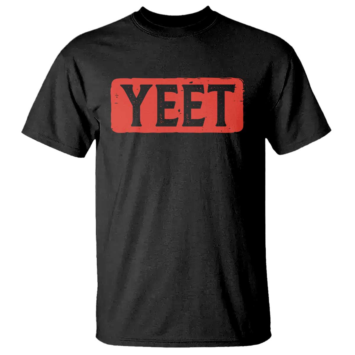 Funny Yeet T Shirt Saying Quote Slang Meme TS10 Black Print Your Wear