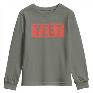 Funny Yeet Youth Sweatshirt Saying Quote Slang Meme TS10 Military Green Print Your Wear