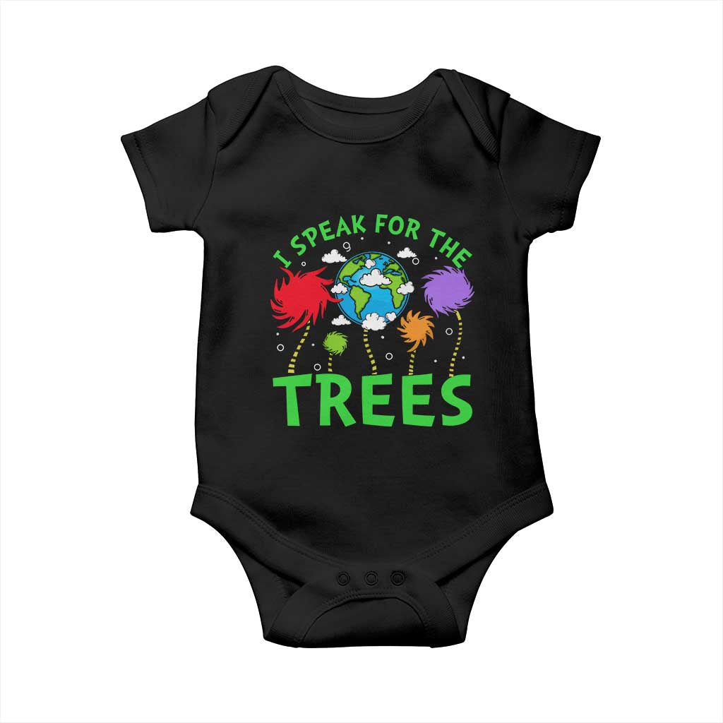 I Speak For Trees Planet Save Earth Day Baby Onesie TS10 Black Print Your Wear