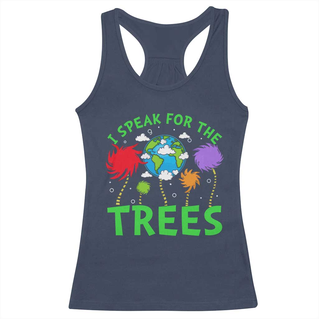 I Speak For Trees Planet Save Earth Day Racerback Tank Top TS10 Navy Print Your Wear