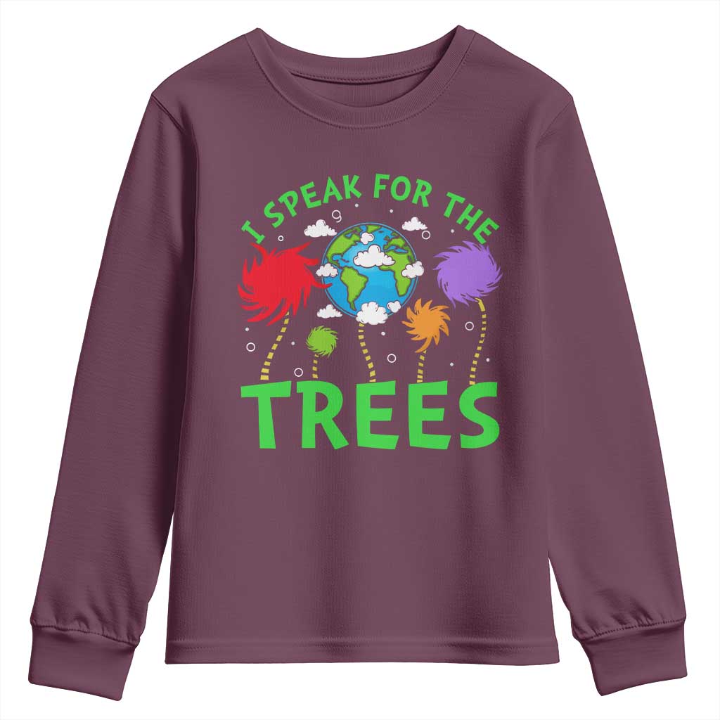 I Speak For Trees Planet Save Earth Day Youth Sweatshirt TS10 Maroon Print Your Wear