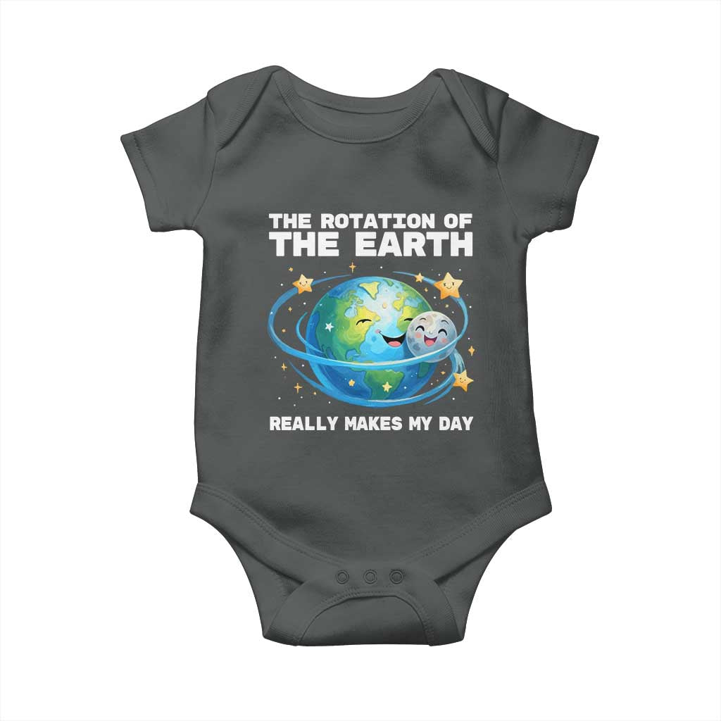Teacher Earth Day Baby Onesie Rotation of the Earth Makes My Day Science TS10 Dark Heather Print Your Wear