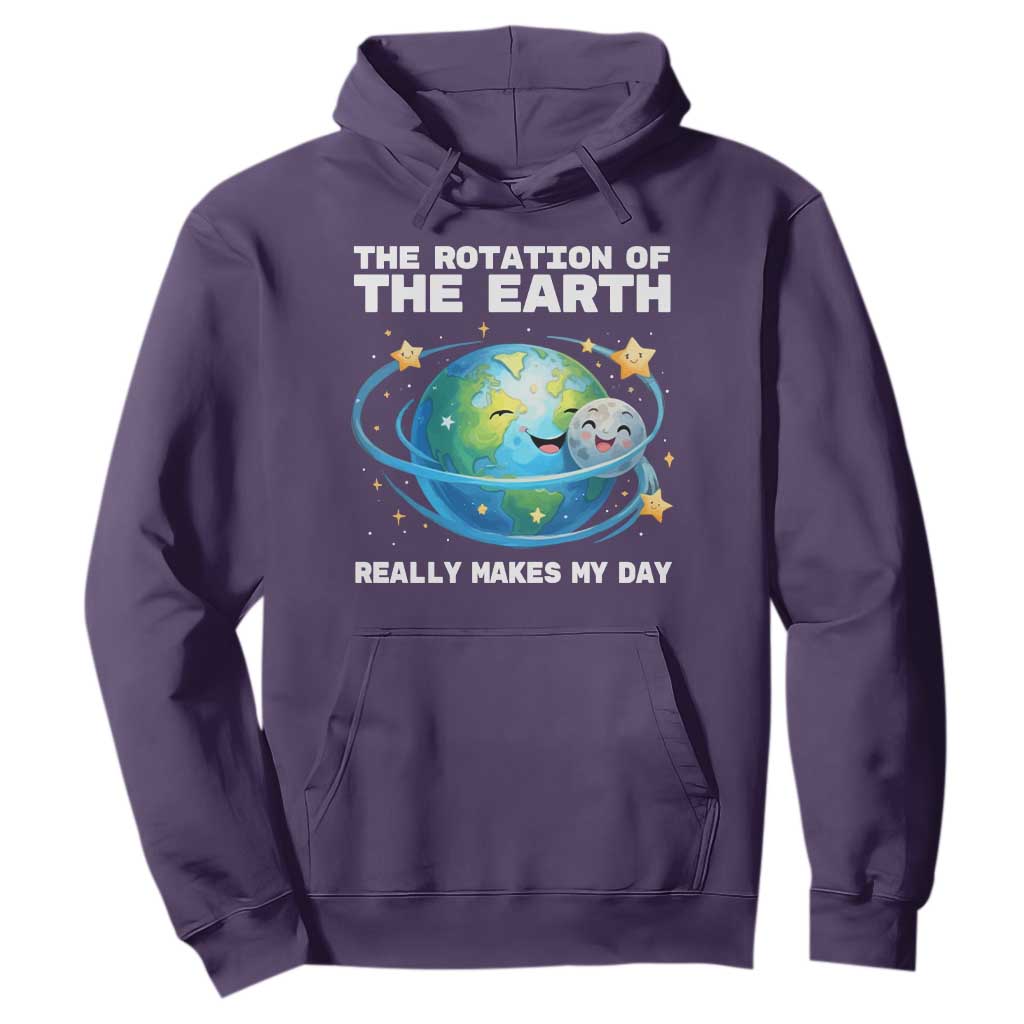 Teacher Earth Day Hoodie Rotation of the Earth Makes My Day Science TS10 Purple Print Your Wear