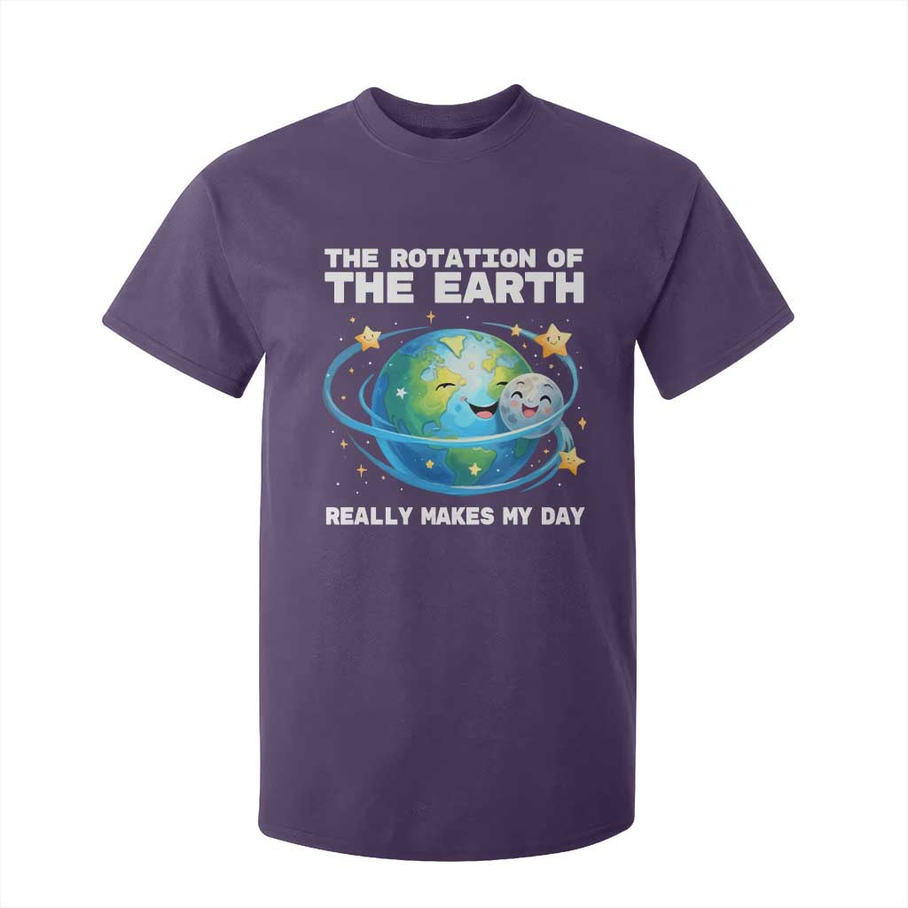 Teacher Earth Day T Shirt For Kid Rotation of the Earth Makes My Day Science TS10 Purple Print Your Wear