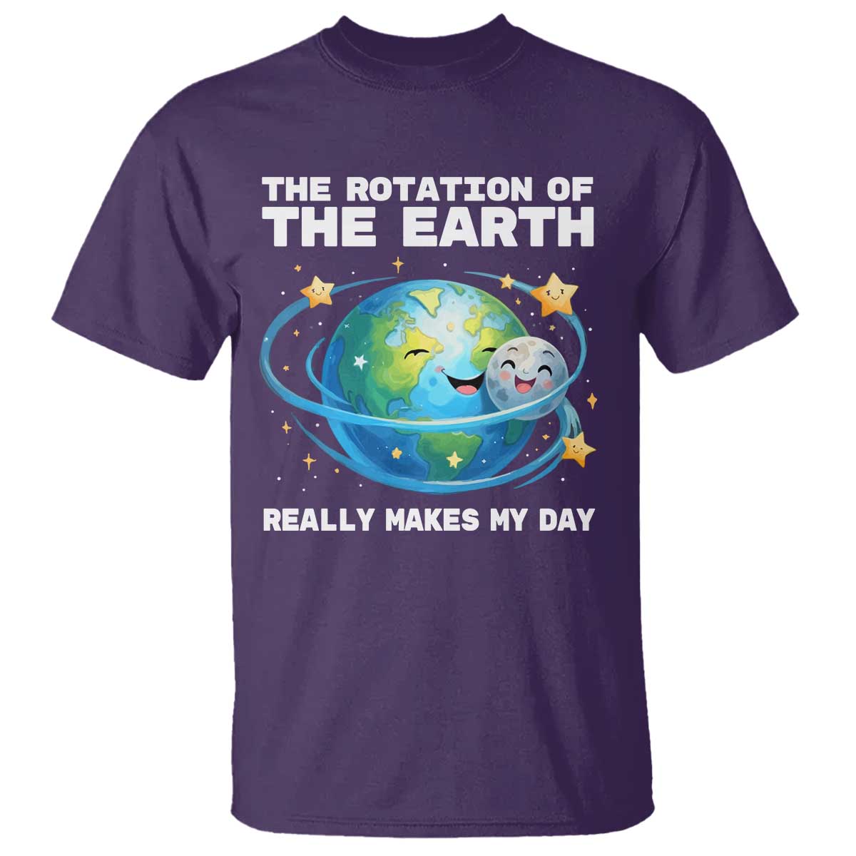 Teacher Earth Day T Shirt Rotation of the Earth Makes My Day Science TS10 Purple Print Your Wear