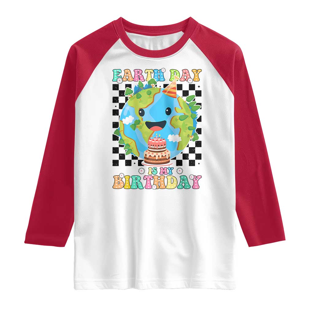 Earth Day Birthday Raglan Shirt Its My Birthday April 22 TS10 White Red Print Your Wear