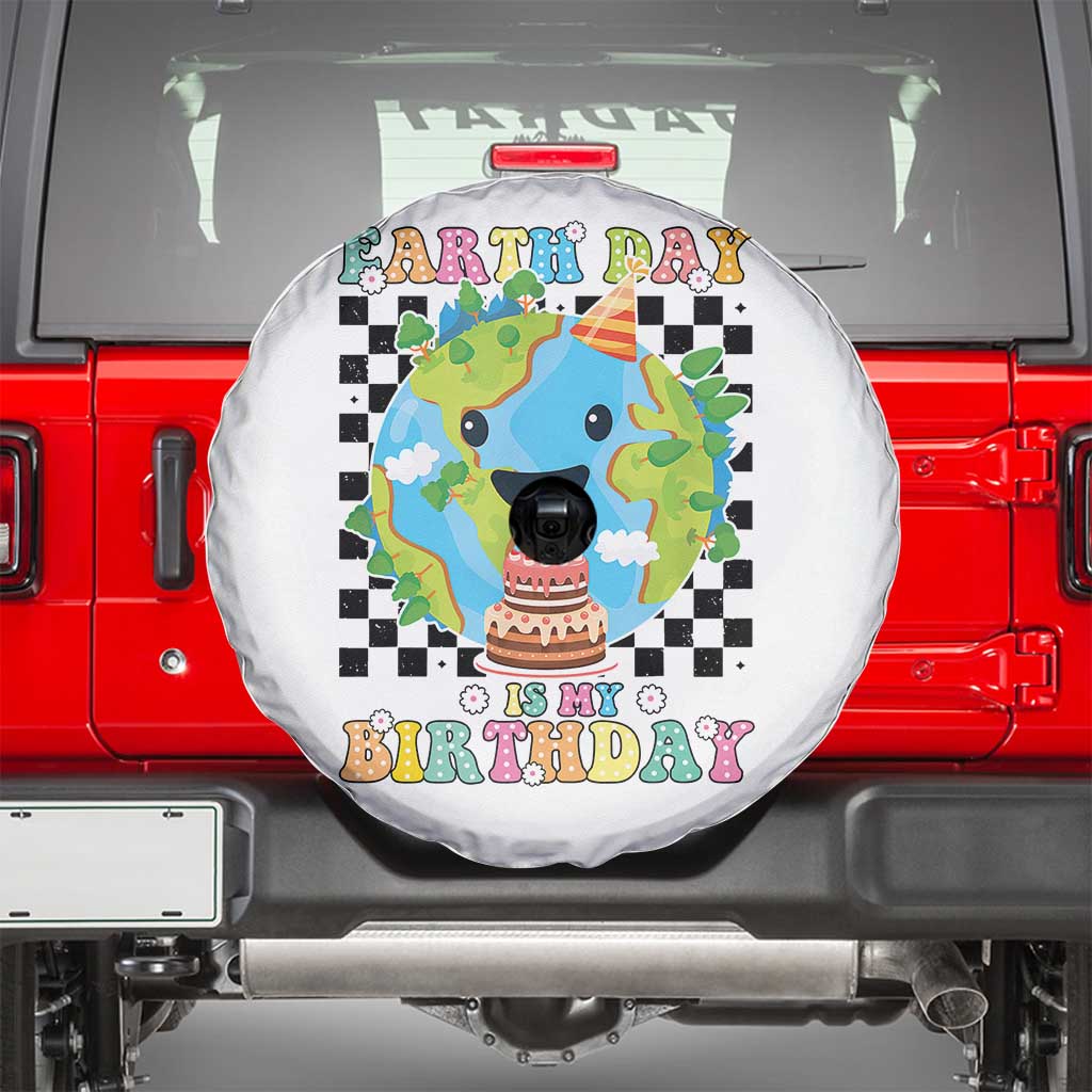 Earth Day Birthday Spare Tire Cover Its My Birthday April 22 TS10 White Print Your Wear