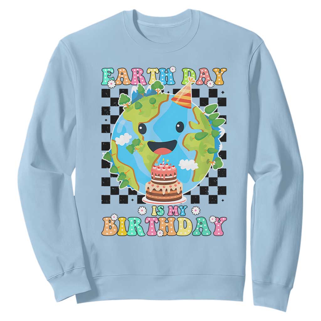 Earth Day Birthday Sweatshirt Its My Birthday April 22 TS10 Light Blue Print Your Wear