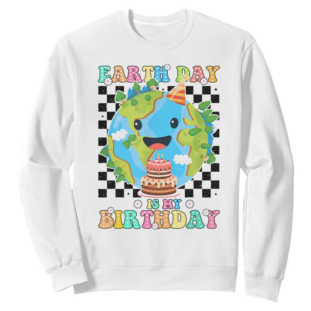 Earth Day Birthday Sweatshirt Its My Birthday April 22 TS10 White Print Your Wear