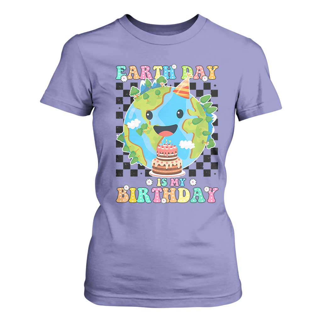 Earth Day Birthday T Shirt For Women Its My Birthday April 22 TS10 Violet Print Your Wear