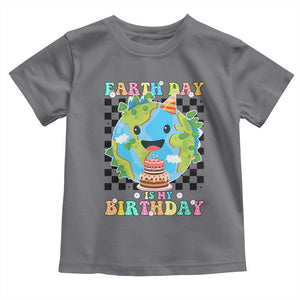 Earth Day Birthday Toddler T Shirt Its My Birthday April 22 TS10 Charcoal Print Your Wear