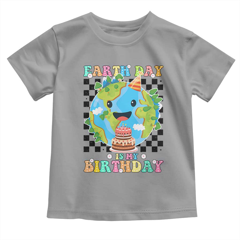 Earth Day Birthday Toddler T Shirt Its My Birthday April 22 TS10 Sport Gray Print Your Wear
