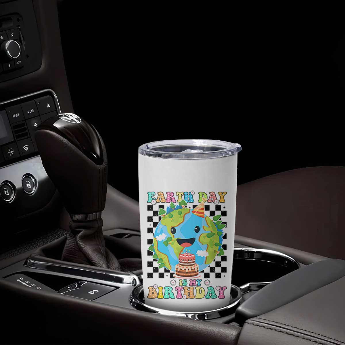 Earth Day Birthday Tumbler Cup Its My Birthday April 22 TS10 Print Your Wear