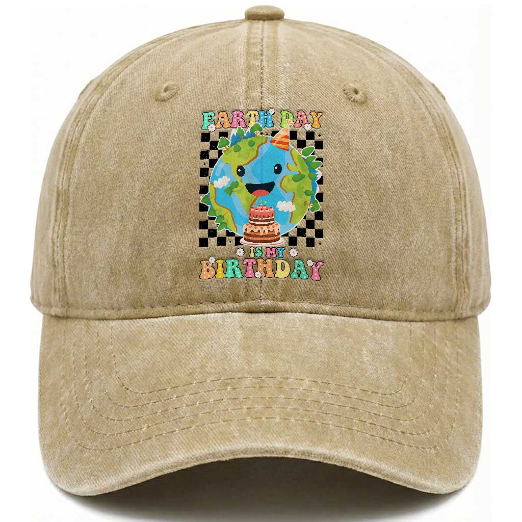 Earth Day Birthday Washed Cotton Baseball Cap Its My Birthday April 22