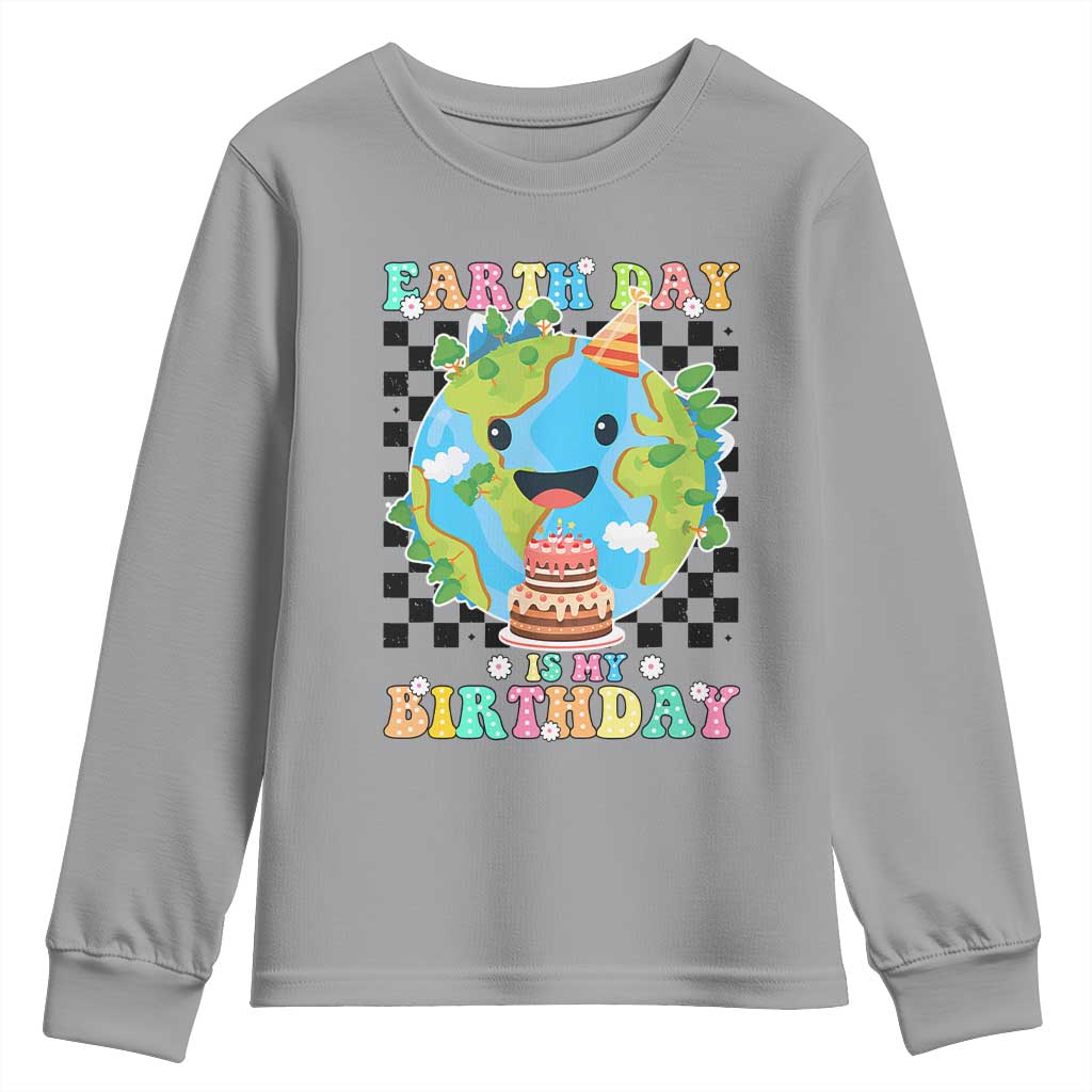 Earth Day Birthday Youth Sweatshirt Its My Birthday April 22 TS10 Sport Gray Print Your Wear