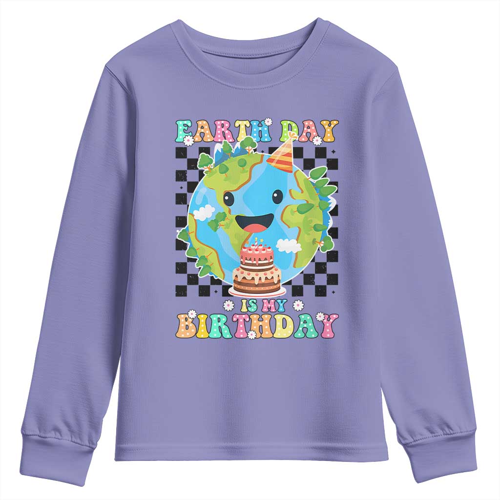 Earth Day Birthday Youth Sweatshirt Its My Birthday April 22 TS10 Violet Print Your Wear