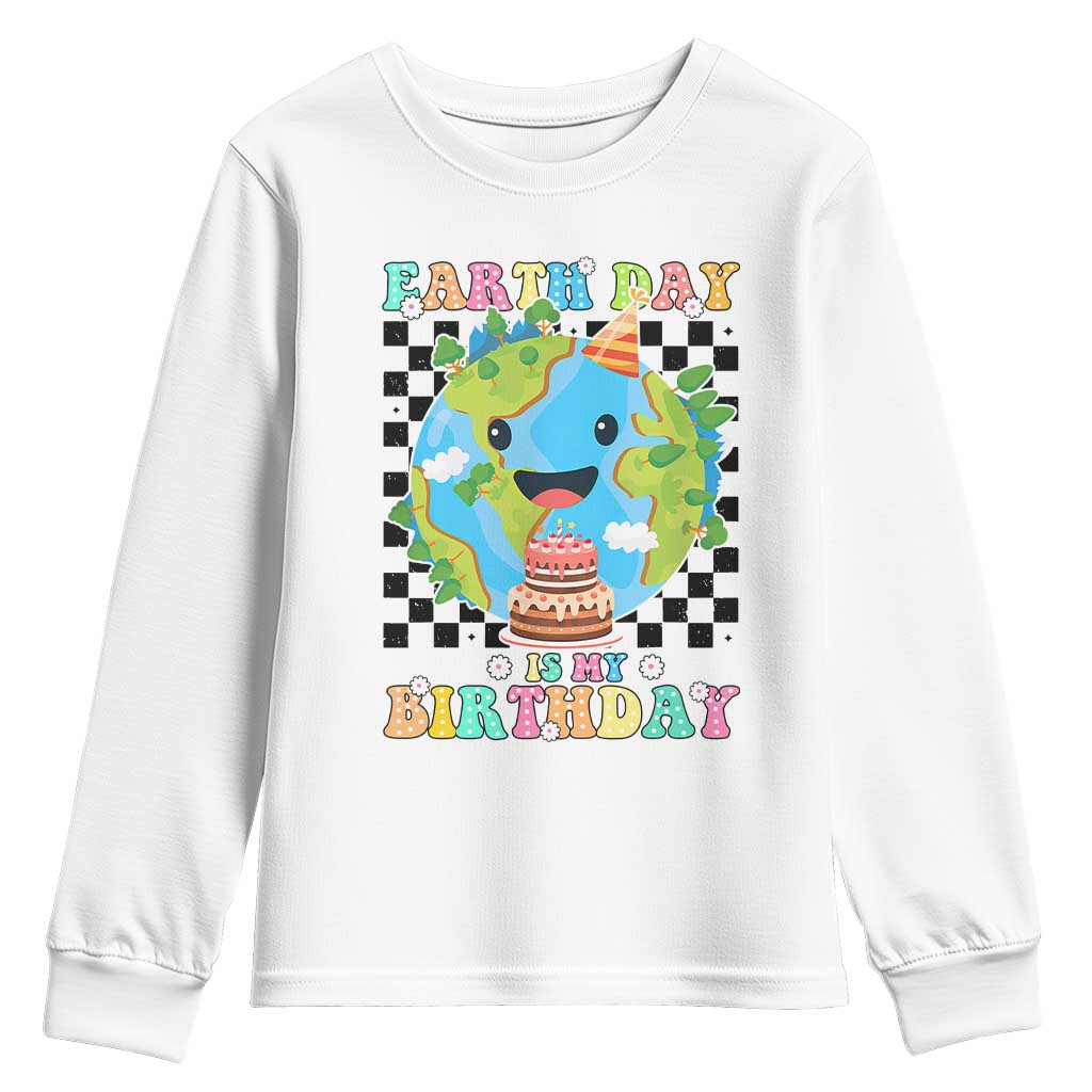 Earth Day Birthday Youth Sweatshirt Its My Birthday April 22 TS10 White Print Your Wear