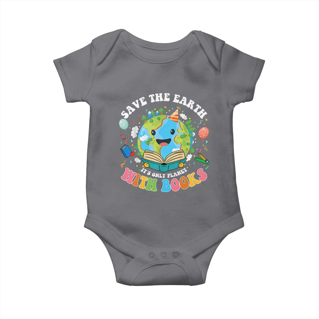 Earth Day Baby Onesie Save Earth Its Only Planet With Books Reader TS10 Charcoal Print Your Wear