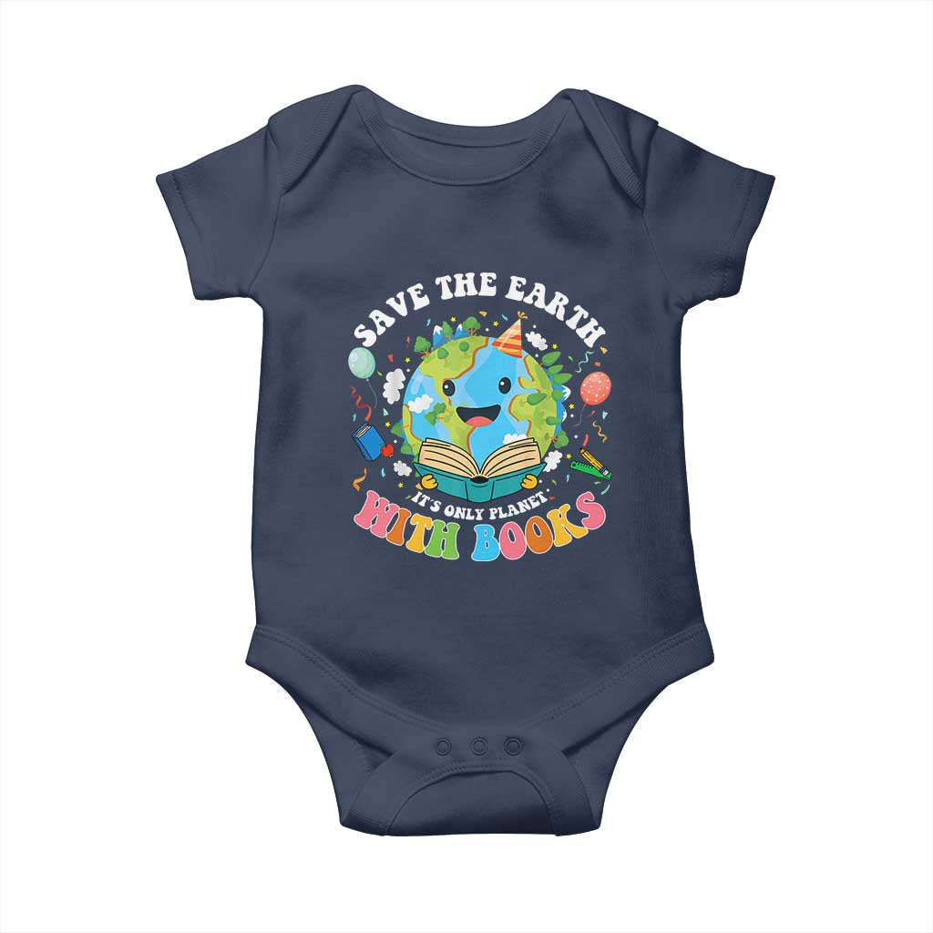 Earth Day Baby Onesie Save Earth Its Only Planet With Books Reader TS10 Navy Print Your Wear