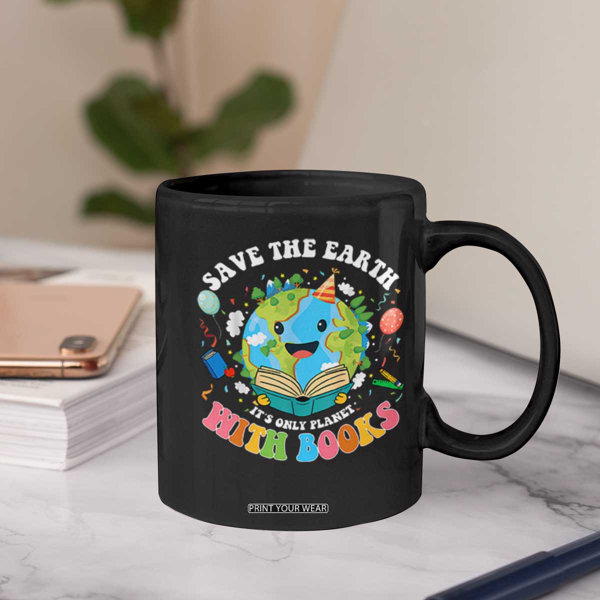 Earth Day Coffee Mug Save Earth Its Only Planet With Books Reader TS10 Print Your Wear