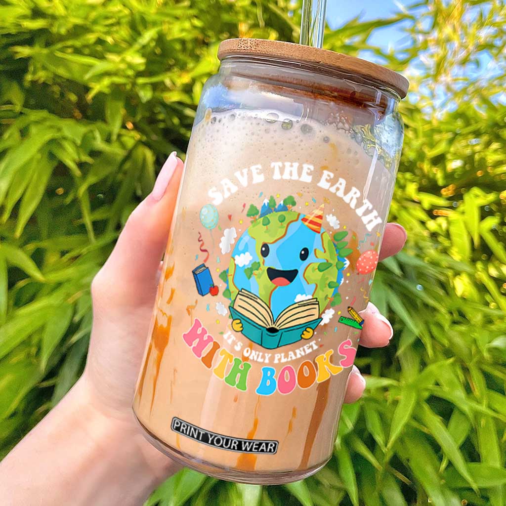 Earth Day Glass Can Save Earth Its Only Planet With Books Reader TS10 Black Print Your Wear