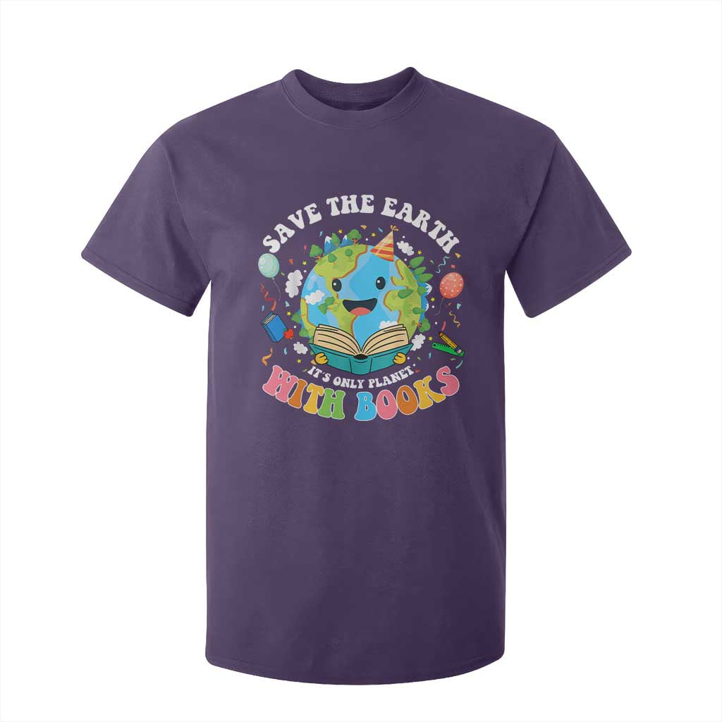 Earth Day T Shirt For Kid Save Earth Its Only Planet With Books Reader TS10 Purple Print Your Wear