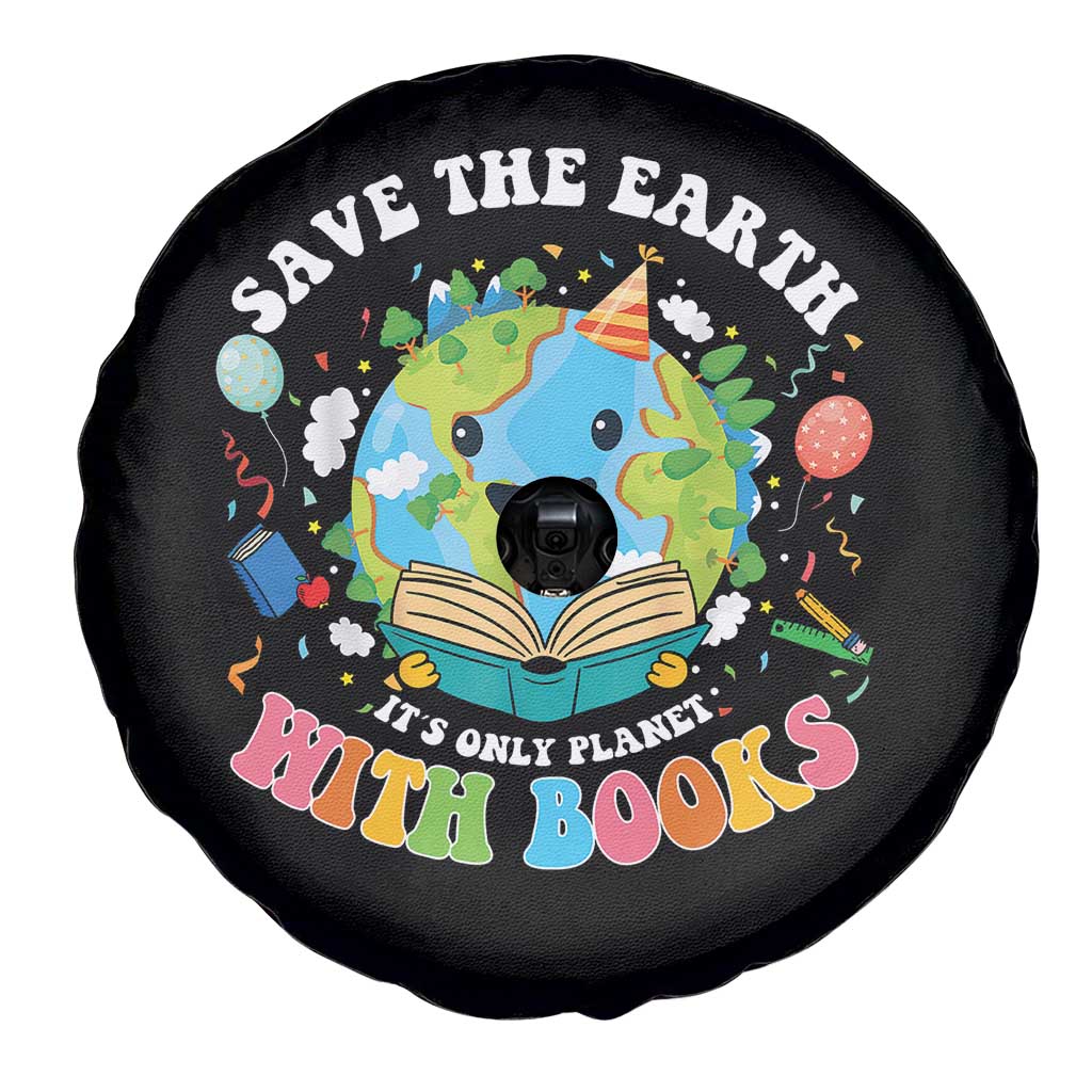 Earth Day Spare Tire Cover Save Earth Its Only Planet With Books Reader TS10 Print Your Wear