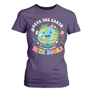 Earth Day T Shirt For Women Save Earth Its Only Planet With Books Reader TS10 Purple Print Your Wear