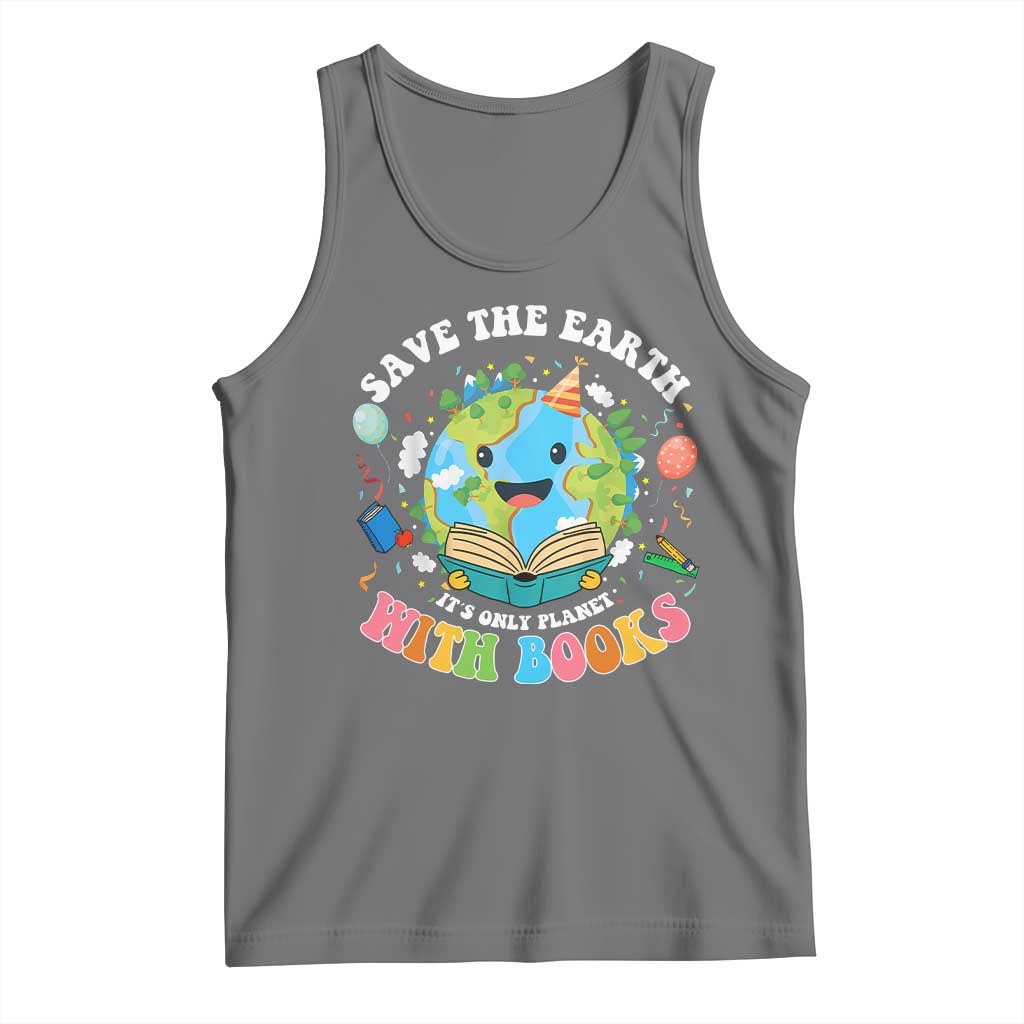 Earth Day Tank Top Save Earth Its Only Planet With Books Reader TS10 Black Heather Print Your Wear